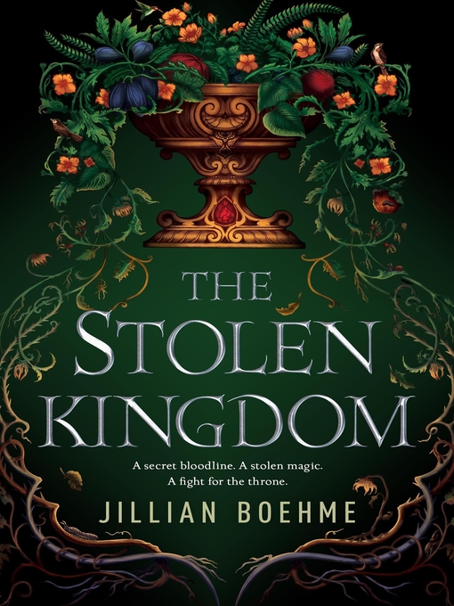 Title details for The Stolen Kingdom by Jillian Boehme - Available